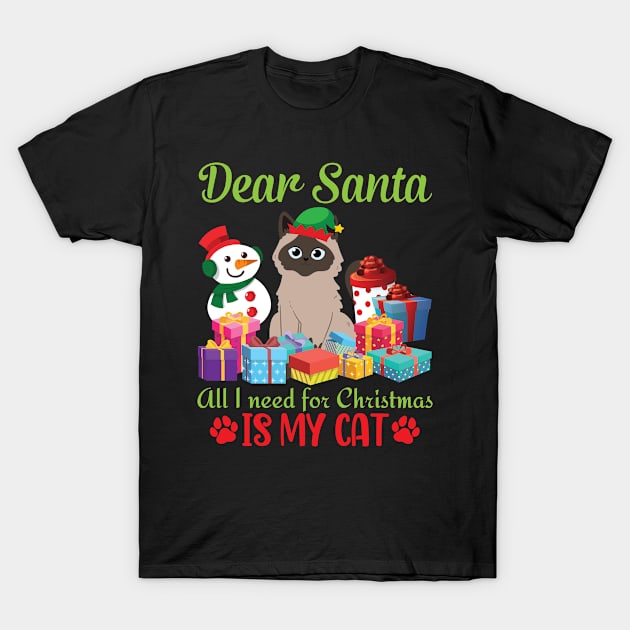 Snow Presents Dear Santa All I Need For Christmas Is My Cat T-Shirt by melanieteofila